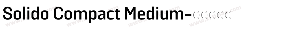 Solido Compact Medium字体转换